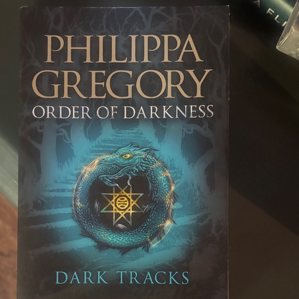 Philippa Gregory "Order of Darkness" Paperback - Teal & Gold Cover